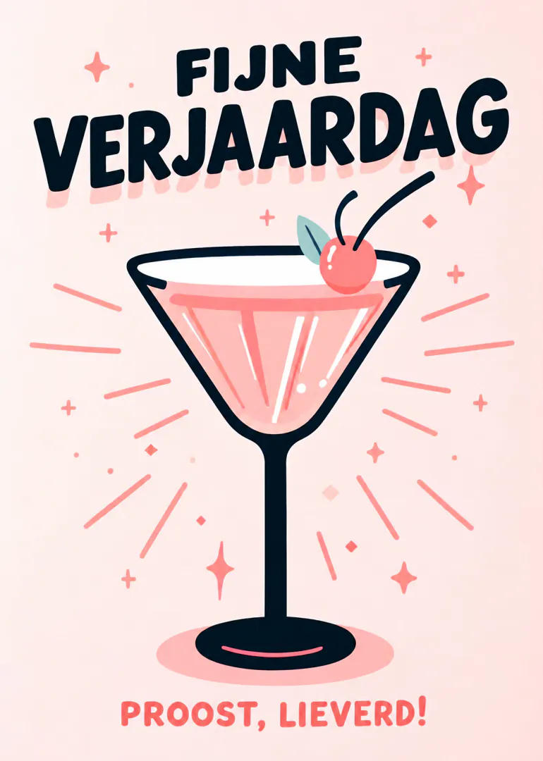 Lichtroze verjaardagskaart met een roze cocktail, kers en de tekst ‘FIJNE VERJAARDAG’ en ‘PROOST, LIEVERD!’.