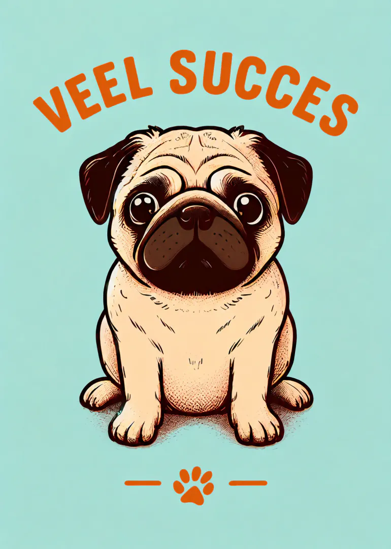 Lichtblauwe kaart met een grote illustratie van een mopshond, oranje tekst ‘VEEL SUCCES’ en een pootafdruk.