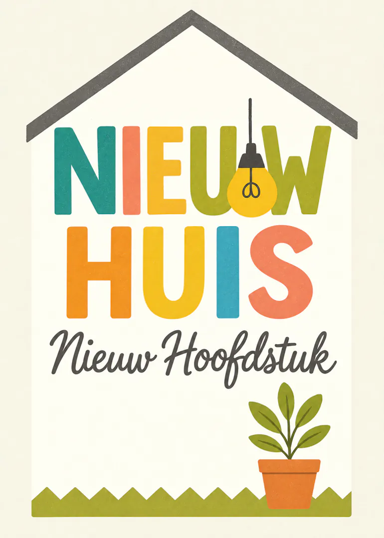 Kleurrijke kaart met de tekst ‘NIEUW HUIS Nieuw Hoofdstuk’, een huisomtrek, hanglamp en plant in pot.