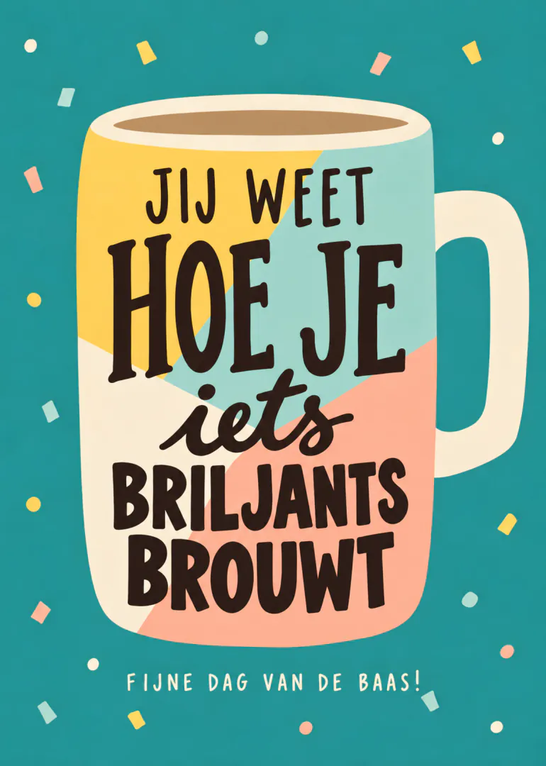 Kleurrijke illustratie van een grote koffiemok met de tekst over iets briljants brouwen voor Dag van de Baas.