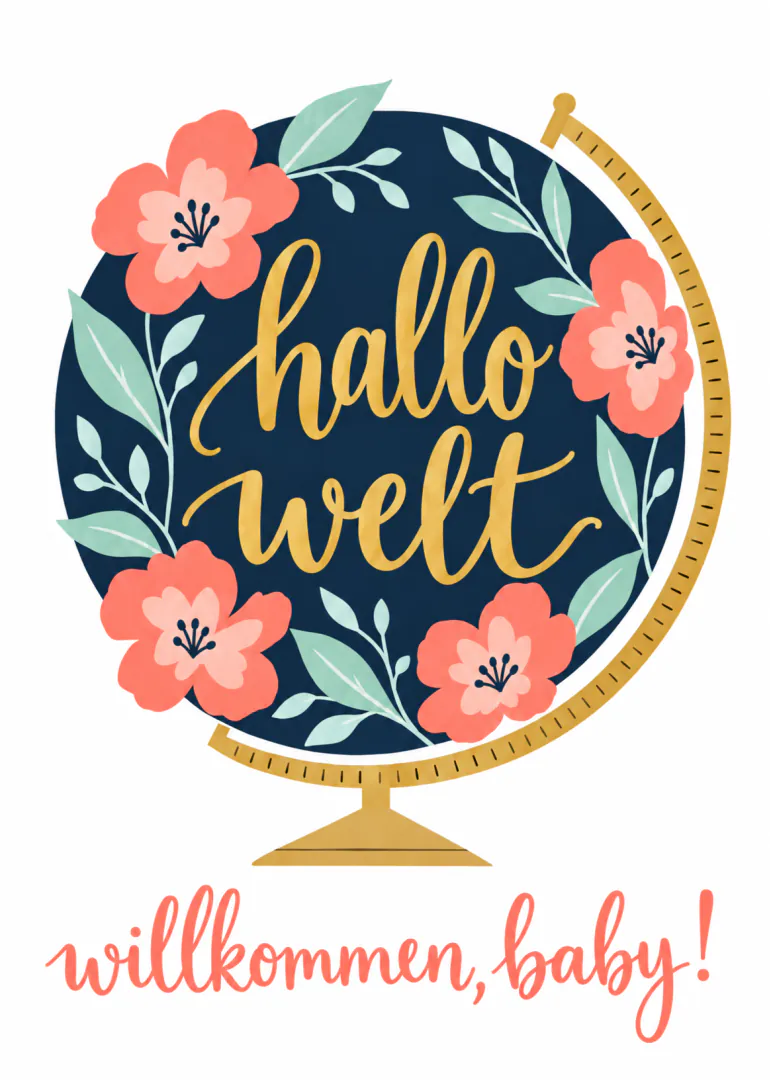 Florale Weltkugel mit der Aufschrift „hallo welt“ und „willkommen, baby!“.