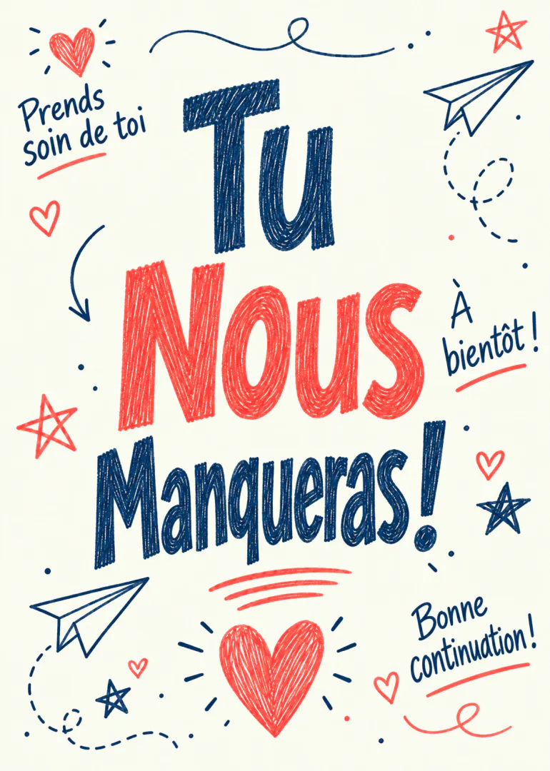Carte manuscrite crème avec le message « Tu NOUS Manqueras ! », des cœurs rouges et des avions en papier bleus.