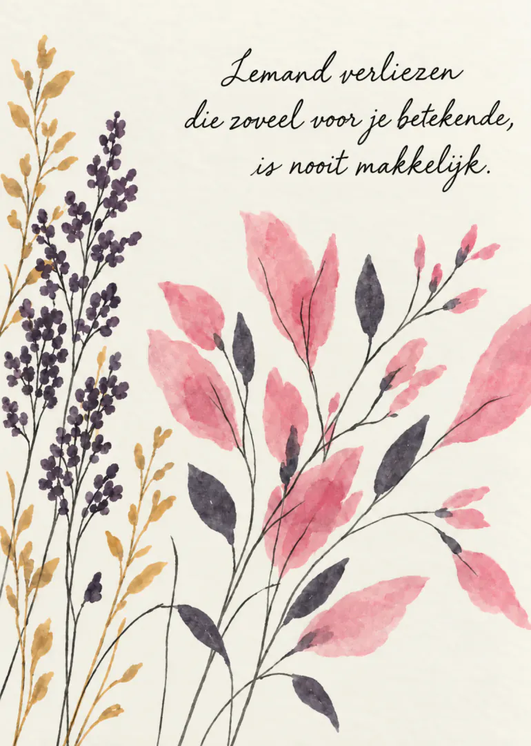 Crèmekleurige kaart met roze en paarse aquarelbloemen en een troostende Nederlandse tekst.