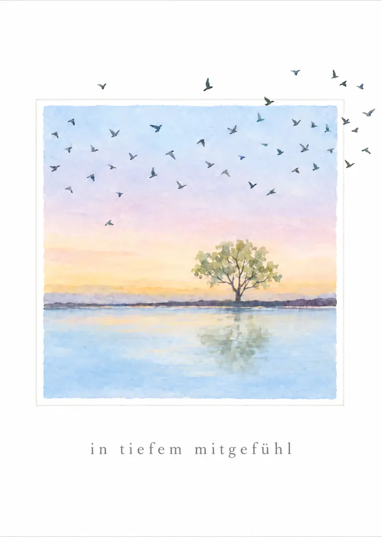 Zarte Aquarelllandschaft mit einem Baum am See, fliegenden Vögeln und dem Text „in tiefem mitgefühl“.