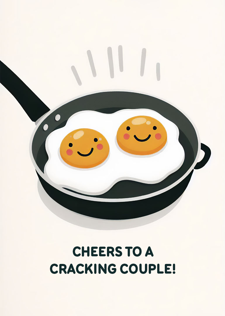 Two smiling fried eggs in a pan with cheerful text below