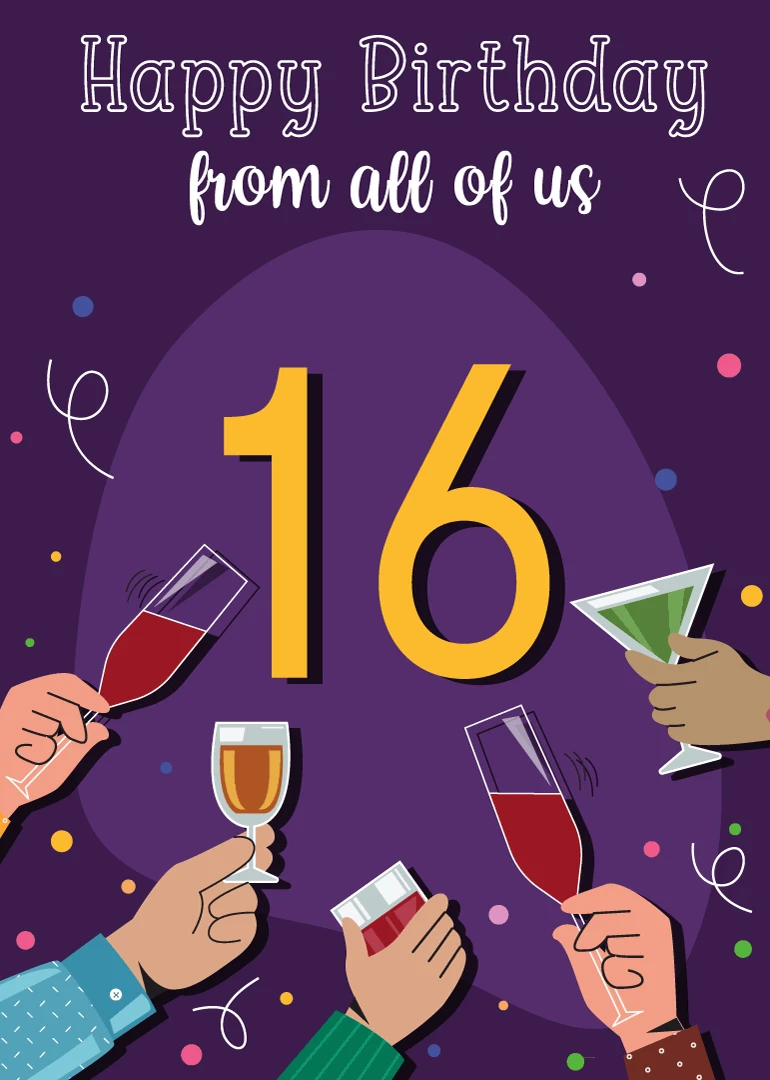 Purple birthday card with large 16, drinks raised, and Happy Birthday from all of us.