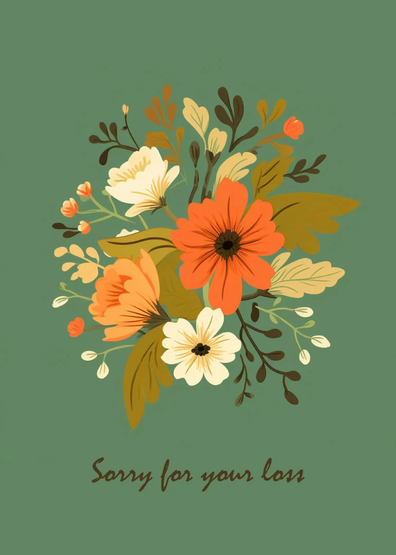 Floral card with orange and cream flowers on green background and sorry for your loss.