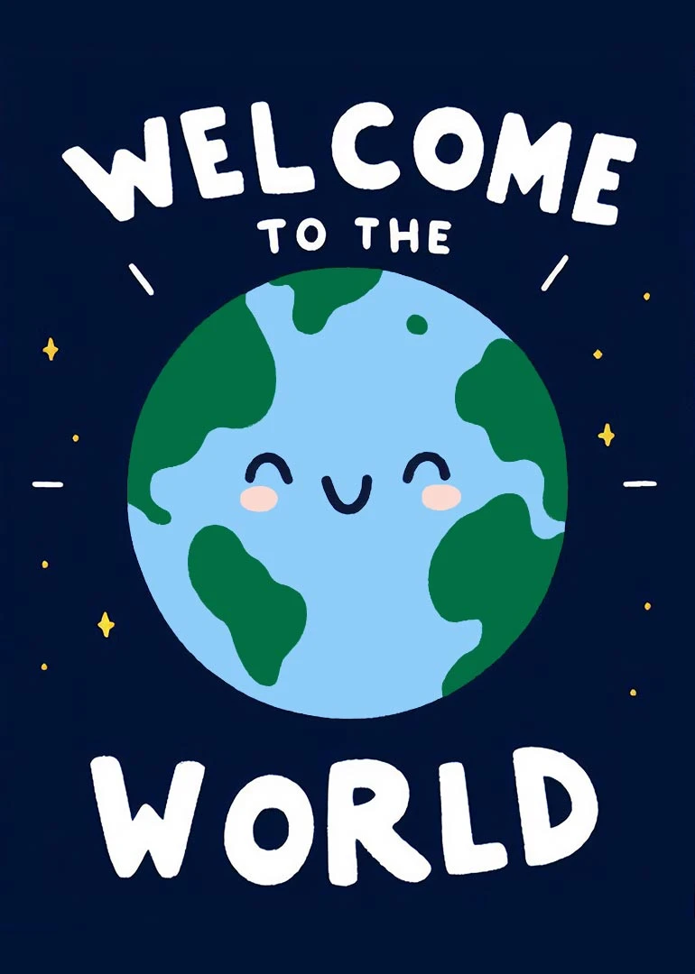 Cute smiling Earth with Welcome to the World text on a dark blue background card.
