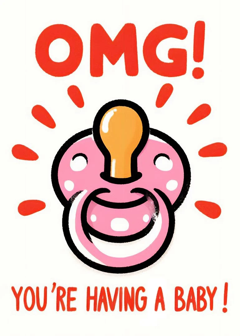 Red OMG text above a pink pacifier announces you're having a baby in playful style.