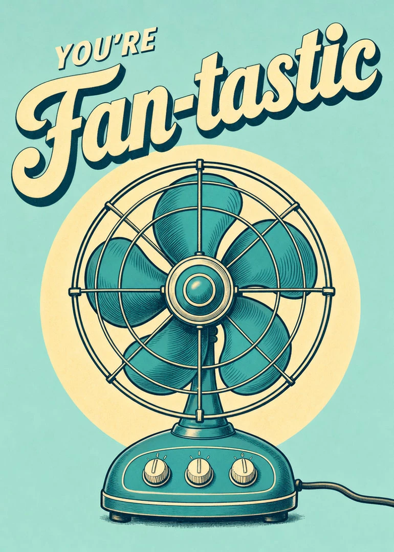 Retro teal fan illustration with You're Fun-tastic text on a playful vintage style card design.