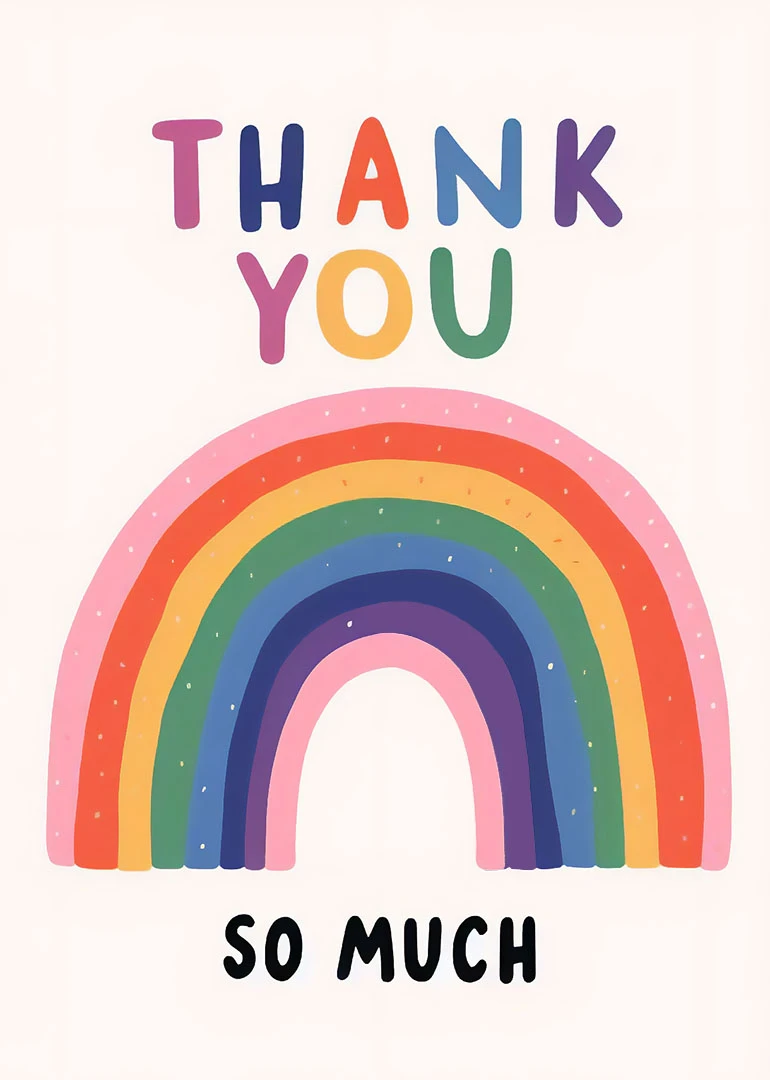 Colourful rainbow card reading thank you so much on a cream background with playful lettering.