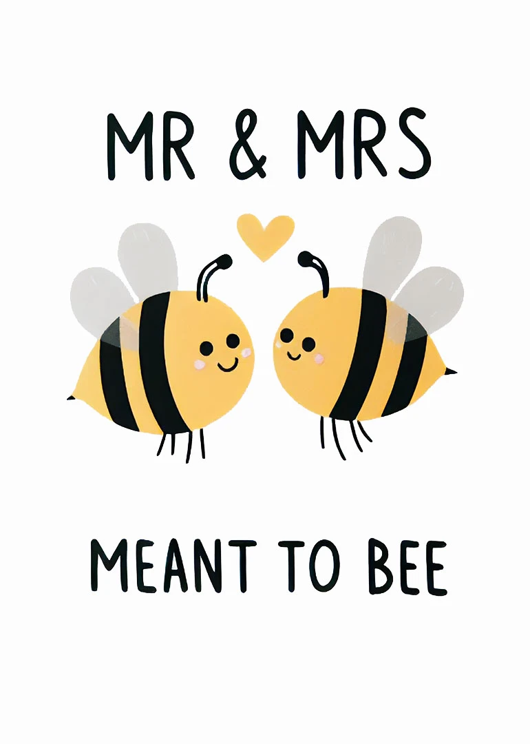 Cute bees with heart and Mr & Mrs Meant to Bee text on white background card