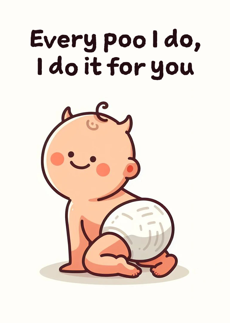 Cute cartoon baby in a nappy sits under a cheeky poo pun message for parents.