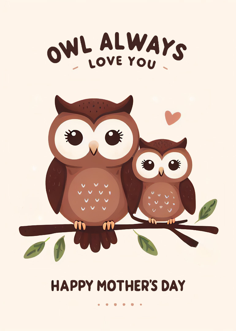 Two cute owls sitting on a branch with loving Mother's Day message