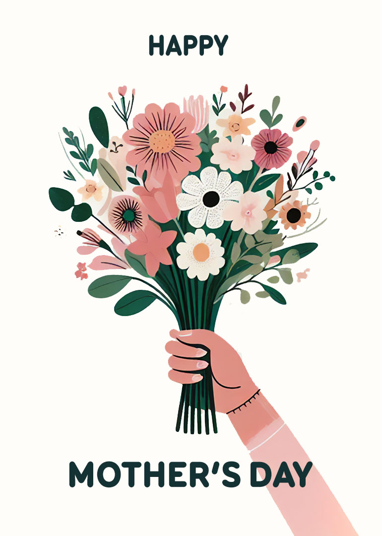 Hand holding bouquet of flowers with Happy Mother's Day text