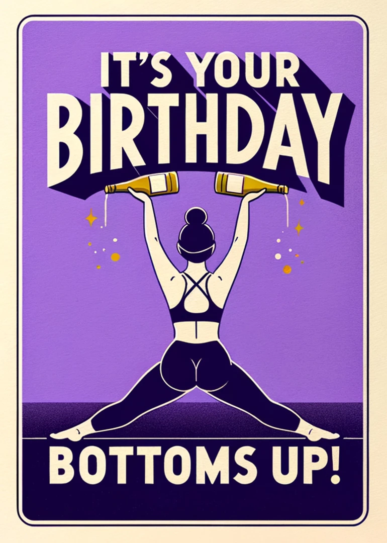 Yoga woman in splits holding bottles under It’s Your Birthday Bottoms Up text on purple.