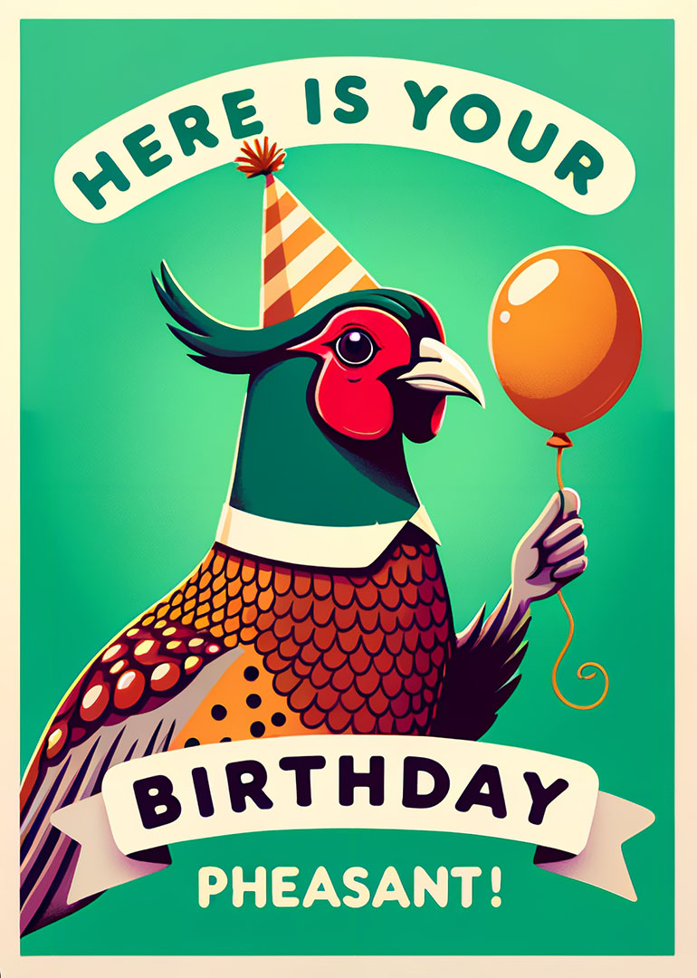Illustration of a pheasant with party hat holding orange balloon birthday card