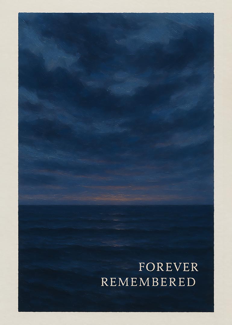 Peaceful ocean under dark cloudy night sky with text forever remembered