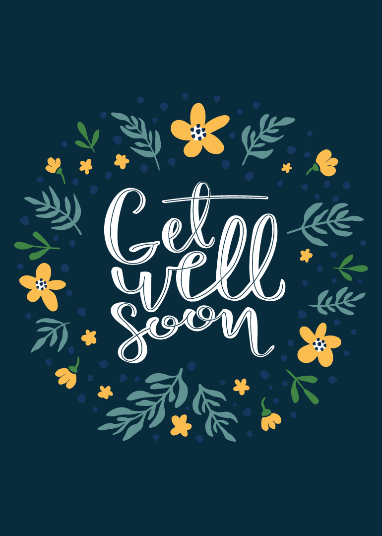 Get well soon card with yellow flowers and green leaves on dark background