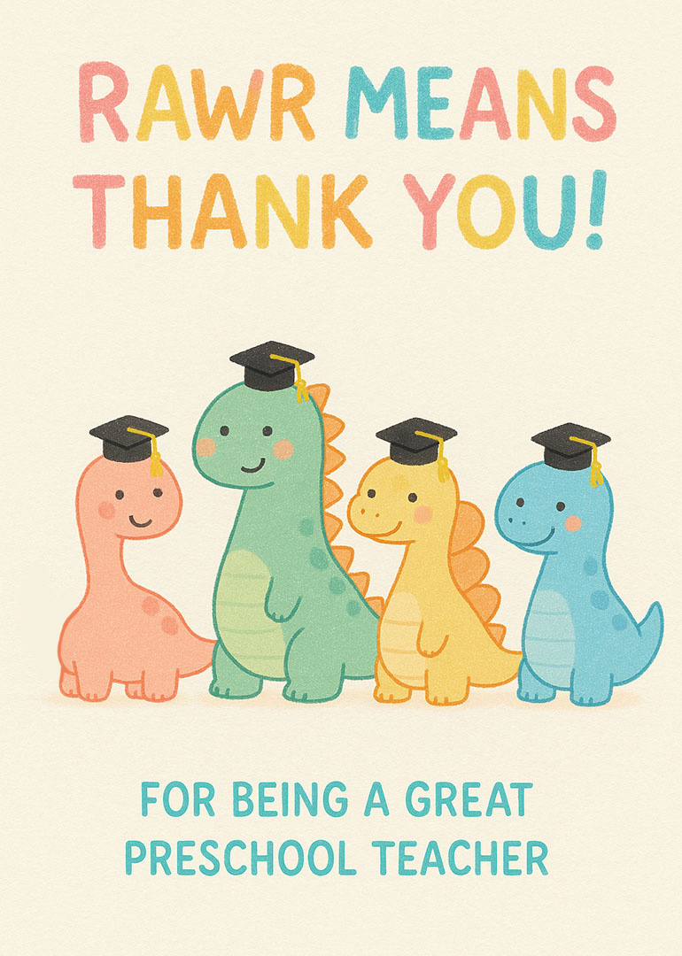 Cute colorful dinosaurs wearing graduation caps thanking preschool teacher