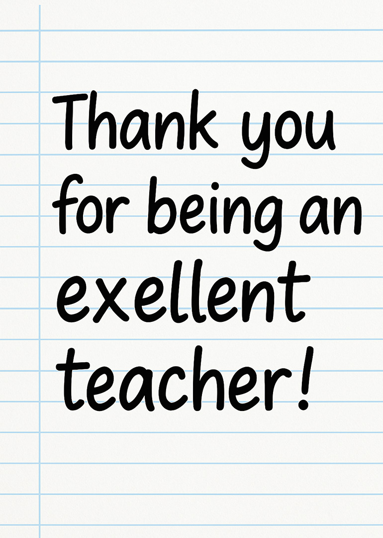 Thank you for being an excellent teacher message on lined paper background