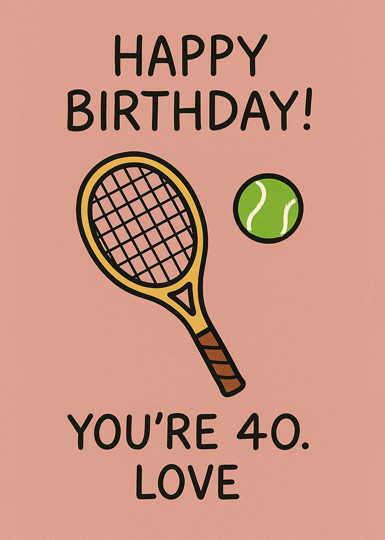 Tennis racket and ball with happy 40th birthday text on pink background