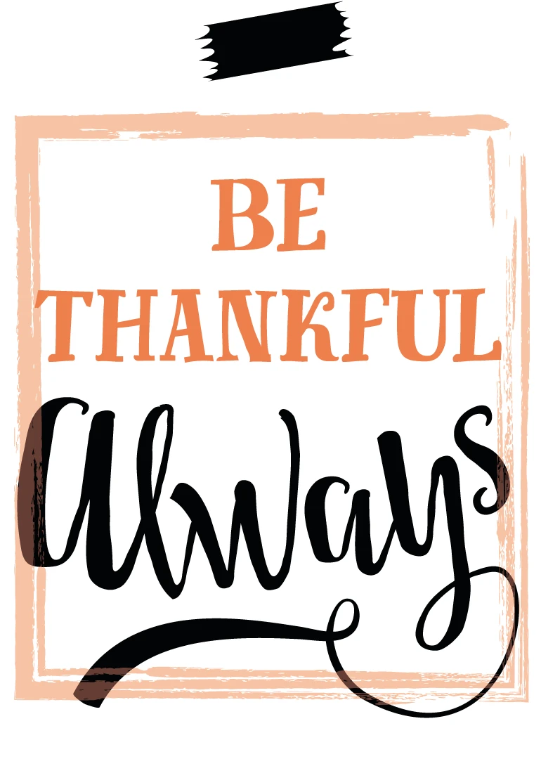 Be Thankful Always card with peach brush frame, black tape accent, and bold orange-black lettering.