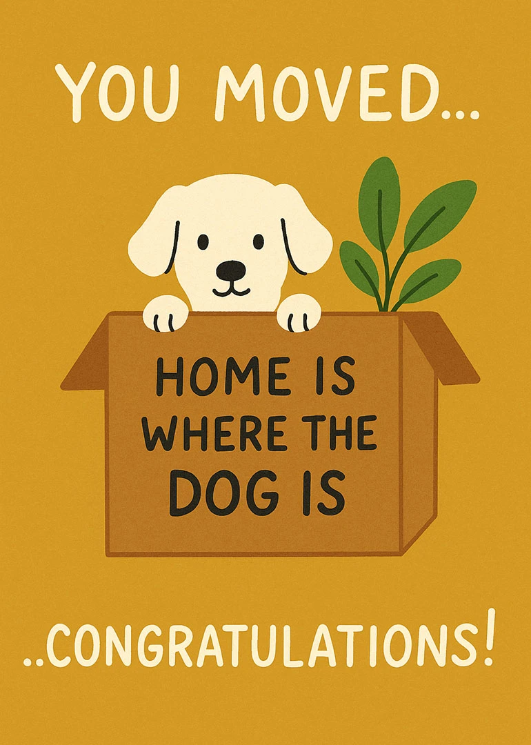 Cute dog peeks from a moving box with congratulations text and a houseplant.