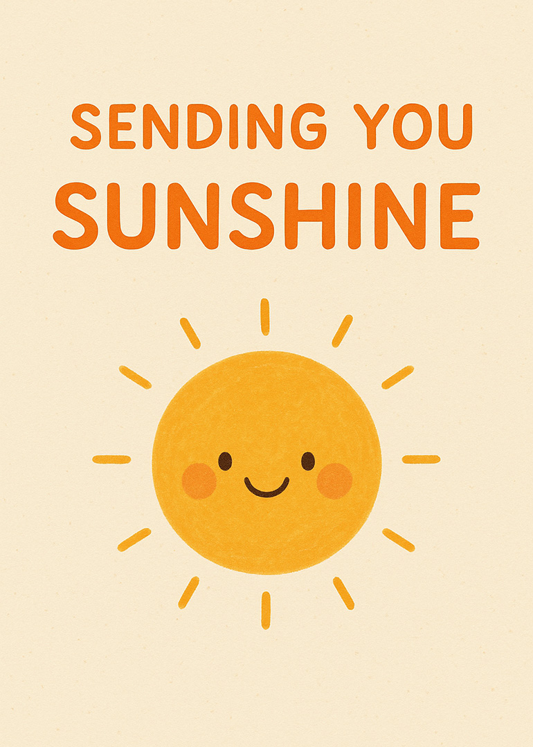 Smiling sun with rays and sending you sunshine text on cream background