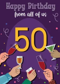 Purple background with large 50, hands toasting drinks, and Happy Birthday from all of us.
