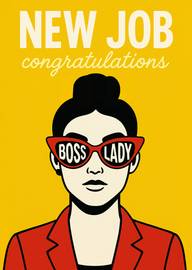 Bold New Job Congratulations Card Featuring Boss Lady Sunglasses