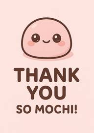 Cute pink mochi character with thank you message card
