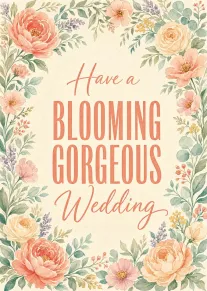 Pastel floral wreath card with blooming gorgeous wedding text for a happy couple.