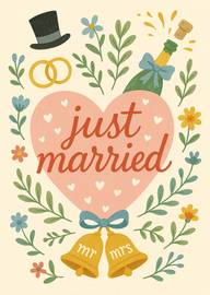Just Married Wedding Card with Heart, Bells, Champagne, and Flowers