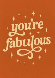 You're Fabulous Inspirational Typography Card with Stars