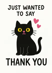 Cute black cat with hearts and bold thank you text on a clean white card.