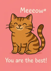 Smiling cartoon tabby cat on pink background with Meeeowt and You are the best message.