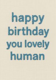 Blue embroidered happy birthday you lovely human message