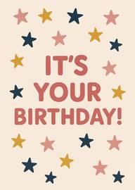 Simple colorful stars with bold text it's your birthday card