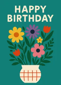 Colourful flowers in a vase beneath Happy Birthday text on a teal background card design.