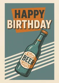 Retro Happy Birthday card with a beer bottle illustration and bold vintage typography in teal.