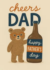 A teddy bear with glasses stands beside a beer bottle saying happy father's day greetings.