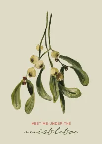 Watercolor mistletoe hangs above the words Meet Me Under the Mistletoe on a cream background.