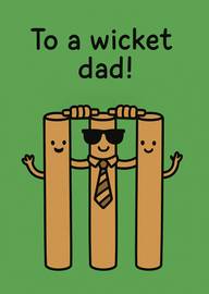 Funny Cricket Stumps Card Saying To a Wicket Dad