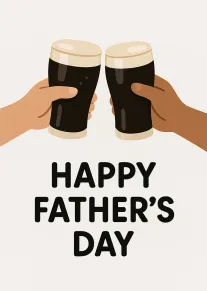 Two hands clink dark beer glasses above bold Happy Father's Day text on cream background.