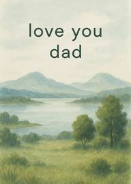 Serene Watercolor Landscape with Love You Dad Text