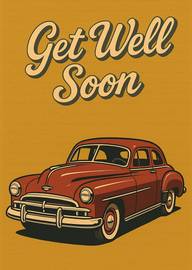 Vintage Car Illustration with Get Well Soon Message