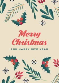 Cream Christmas card with holly berries, foliage, snowflakes, and Merry Christmas Happy New Year text.