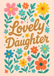 Retro floral card with Lovely Daughter text in brown script and colourful daisies on peach.
