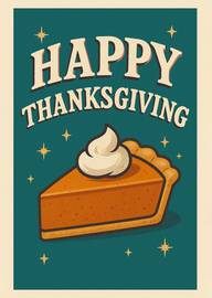 Thanksgiving card with pumpkin pie and whipped cream illustration